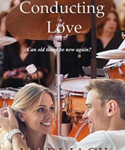 Conducting Love (Allegretto Band Book 4)