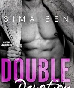 Double Devotion: Love Heights (The Topography of the Heart - Trilogy Book 1)