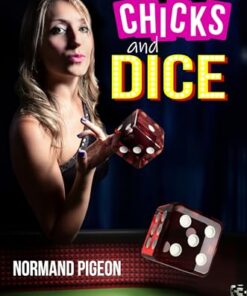 Chicks and Dice