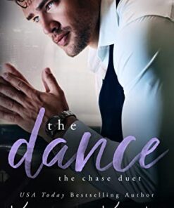 The Dance (The Chase Duet Book 1)