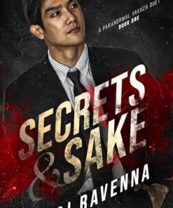 Secrets & Sake (A Paranormal Yakuza Duet Book 1)