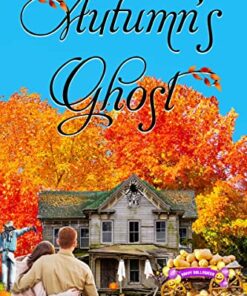 Autumn's Ghost (The Fantasy Maker Series)