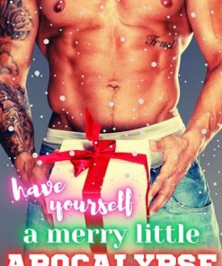 Have Yourself a Merry Little Apocalypse