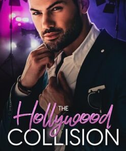 The Hollywood Collision