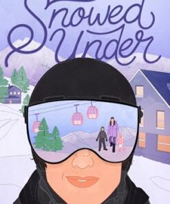 Snowed Under (Aspen Peaks Series Book 2)