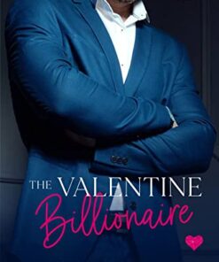 The Valentine Billionaire (The Billionaire Princes Book 5)