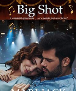 Her Big Shot (Allegretto Band Book 2)