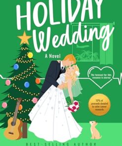 Holiday Wedding (Holiday Romance-Spicy Version Book 2)