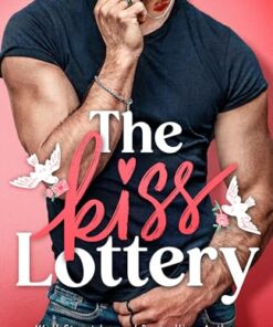 The Kiss Lottery