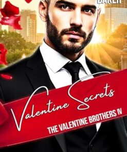 Valentine Secrets (The Valentine Brothers Book 4)