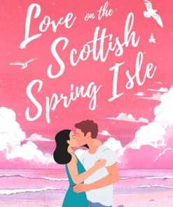 Love on the Scottish Spring Isle