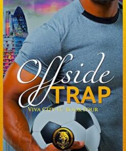 Offside Trap (Viva City FC Book 1)