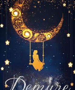 Demure (Modern Legends of Sidhe Book 1)