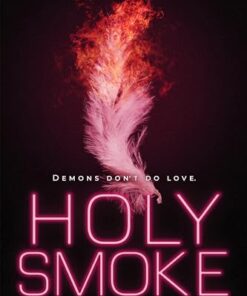 Holy Smoke (Hellbound Book 1)