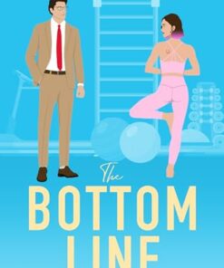 The Bottom Line (The Love Lines Series Book 2)