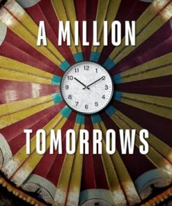 A Million Tomorrows