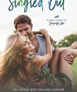 Singled Out (Single Dads of Dragonfly Lake Book 1)