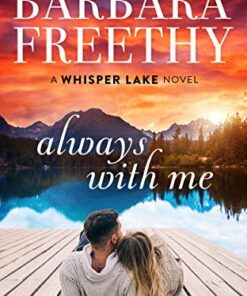 Always With Me (Whisper Lake Book 1)