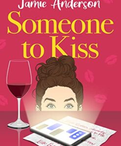 Someone to Kiss (Saskatchewan Romance Book 1)