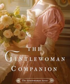 The Gentlewoman Companion (The Gentlewoman Series Book 4)