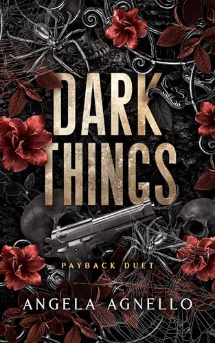Dark Things (Payback Duet Book 1)