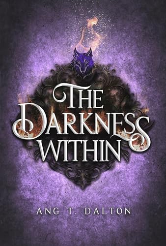 The Darkness Within (Twisted Thorn Book 2)