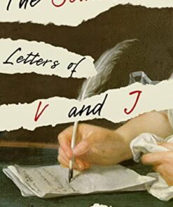 The Scandalous Letters of V and J (French Letters Book 1)