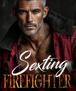 Sexting the Firefighter