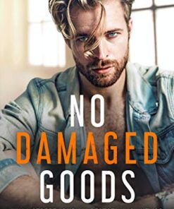 No Damaged Goods (Heroes of Heart's Edge Book 4)