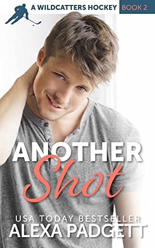 Another Shot (Wildcatters Hockey Book 2)