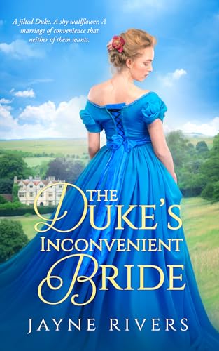 The Duke's Inconvenient Bride (Unconventional Brides Book 1)