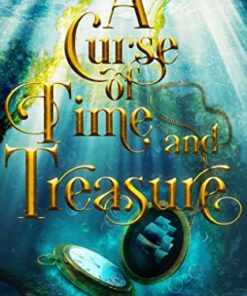 A Curse of Time and Treasure (McFey Salvage Book 1)