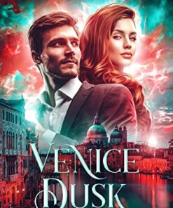 Venice Dusk (Vampire Sovereigns Book 1)