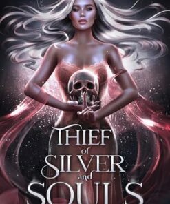 Thief of Silver and Souls