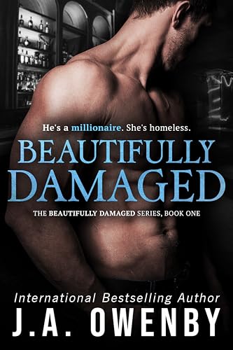 Beautifully Damaged (Beautifully Damaged Series Book 1)