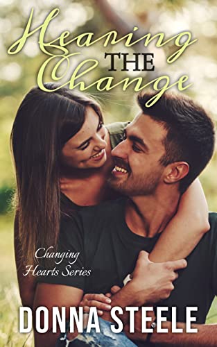 Hearing the Change (Changing Hearts Book 1)