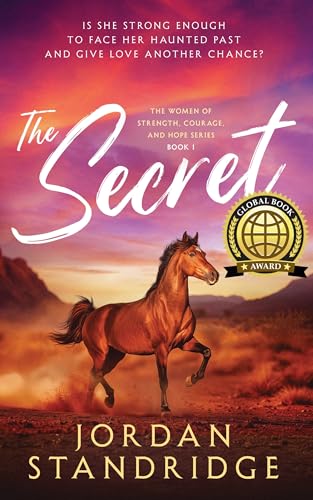The Secret (The Women of Strength, Courage, and Hope Series Book 1)