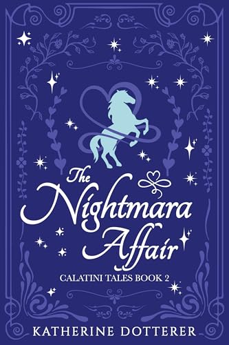 The Nightmara Affair (Calatini Tales Book 2)