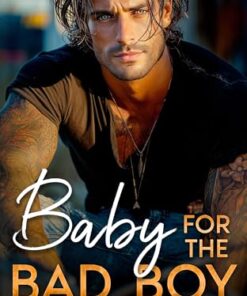 Baby for the Bad Boy