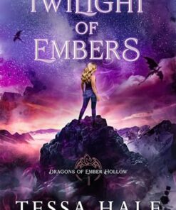 Twilight of Embers (Dragons of Ember Hollow Book 1)