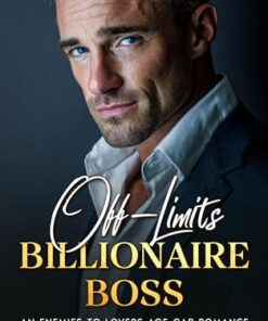 Off-Limits Billionaire Boss (Off-Limits Billionaires Book 2)