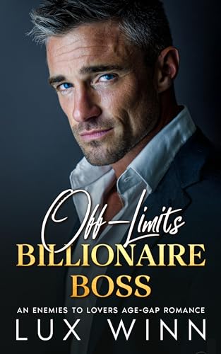 Off-Limits Billionaire Boss (Off-Limits Billionaires Book 2)