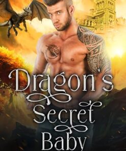 Dragon's Secret Baby (Dragon Secrets of Parkhurst College Book 5)