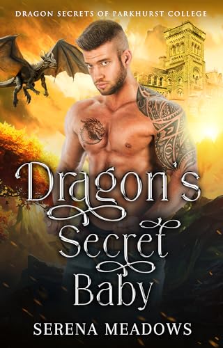 Dragon's Secret Baby (Dragon Secrets of Parkhurst College Book 5)