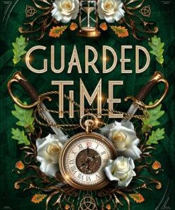 Guarded Time (Reincarnated Souls Book 2)