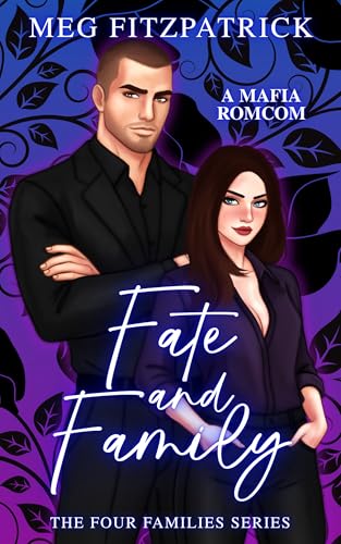 Fate and Family (The Four Families Series Book 3)