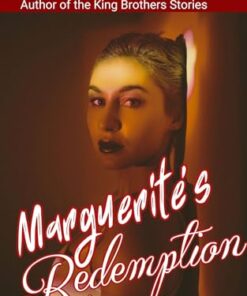 Marguerite's Redemption (Trouble In Timbisha Township Book 4)