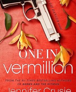 One in Vermillion (Liz Danger Book 3)