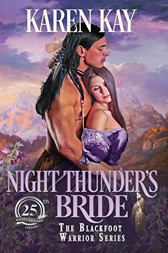 Night Thunder's Bride (Blackfoot Warriors Book 3)