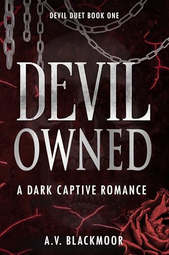 Devil Owned (Devil Duet Book 1)